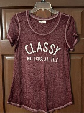 Woman’s Maurice’s t-shirt size small. CLASSY BUT I CUSS A LITTLE